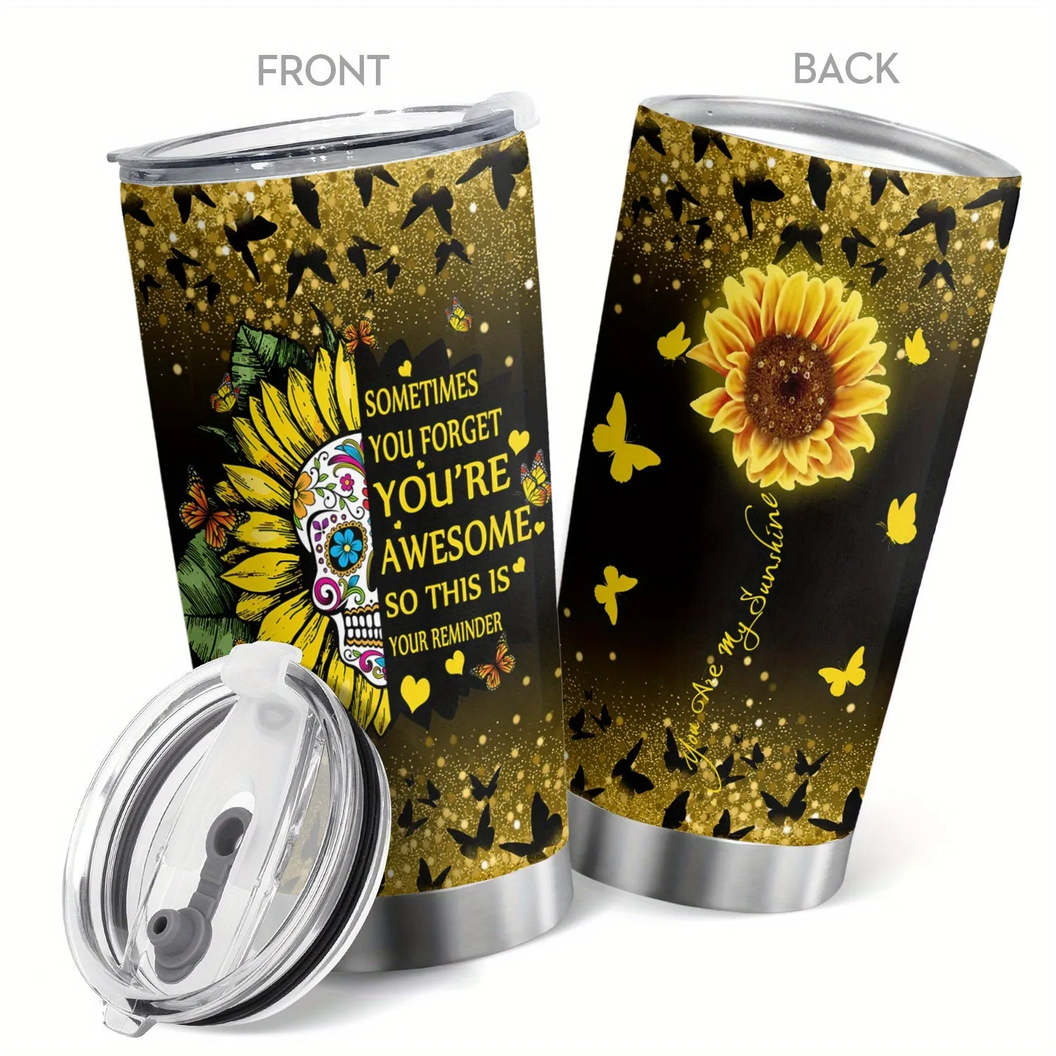 20oz You Are My Sunshine & Sunflower Skull Tumbler - Motivational Travel Cup for Coffee, Tea, and Water - Stainless Steel Vacuum Thermos