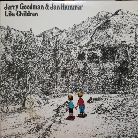 Jerry Goodman, Jan Hammer – Like Children (VG /VG)