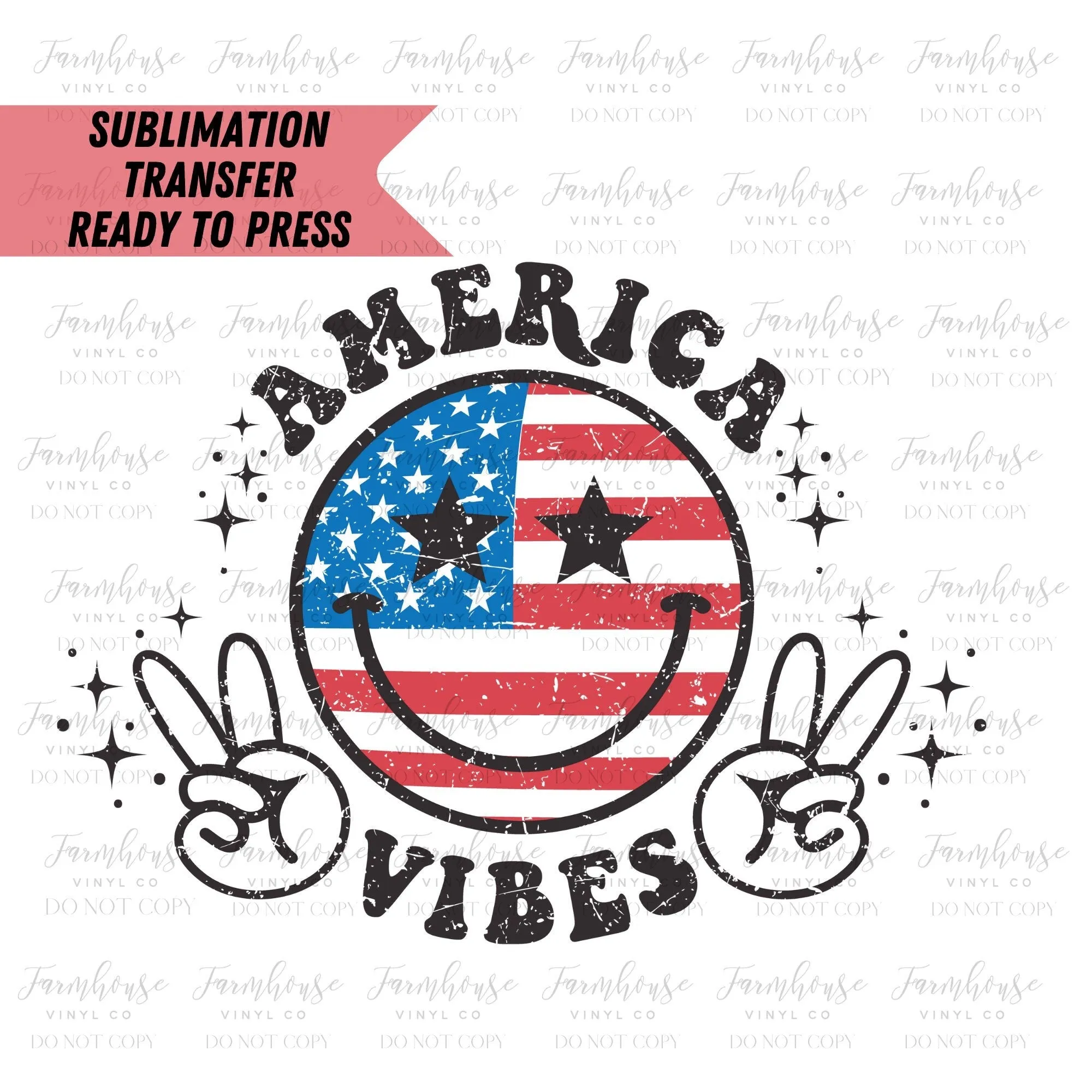 Retro 4th of July America Vibes  Ready to Press Sublimation Transfer