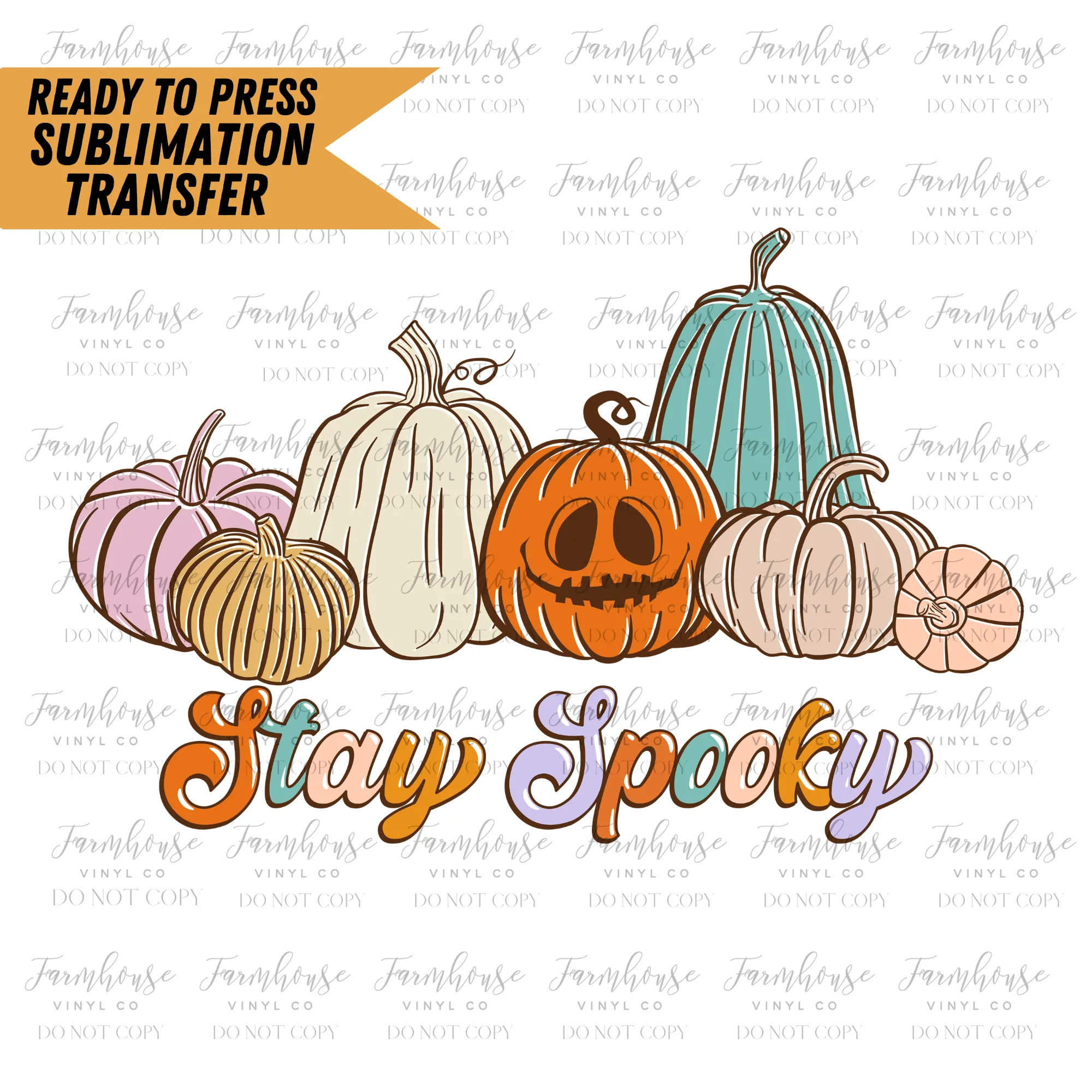 Stay Spooky Ready to Press Sublimation Transfer